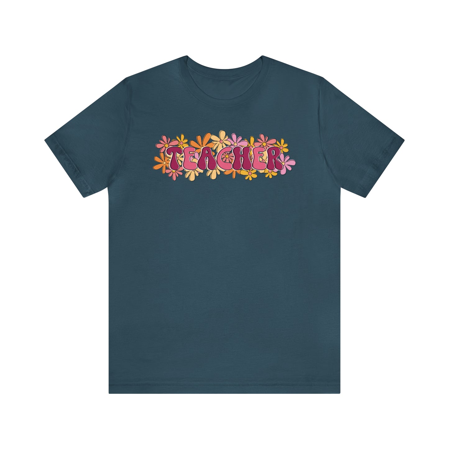 Teacher Flowers - Bella Canvas Short Sleeve Tee