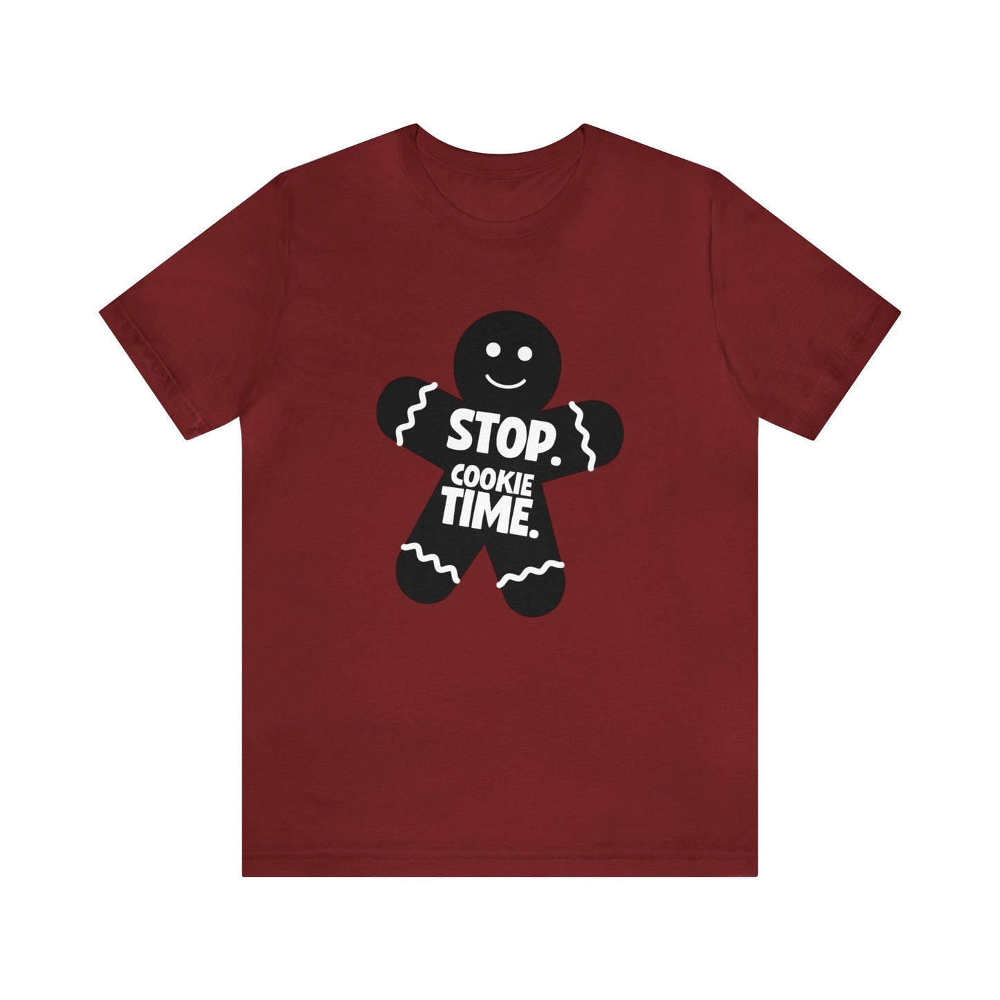 Stop Cookie Time - Bella Canvas Short Sleeve Tee