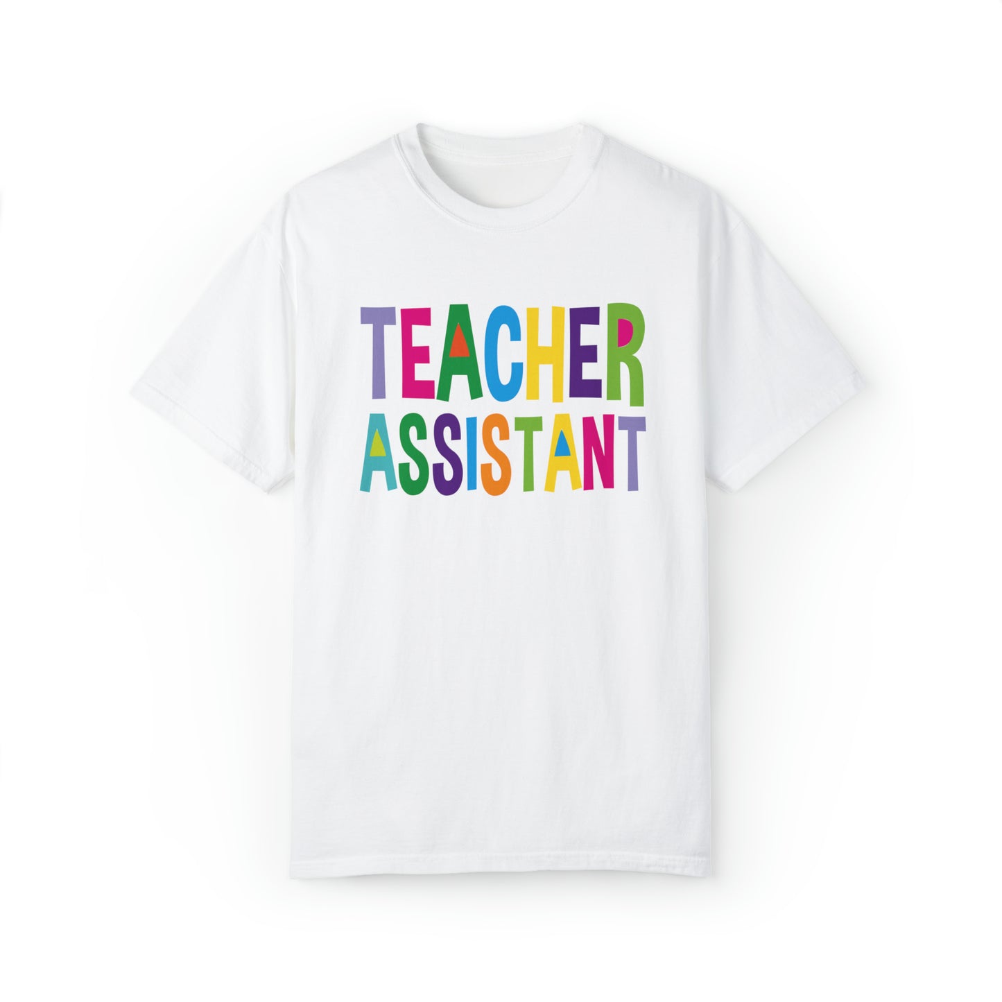 Teacher Assistant - Comfort Colors