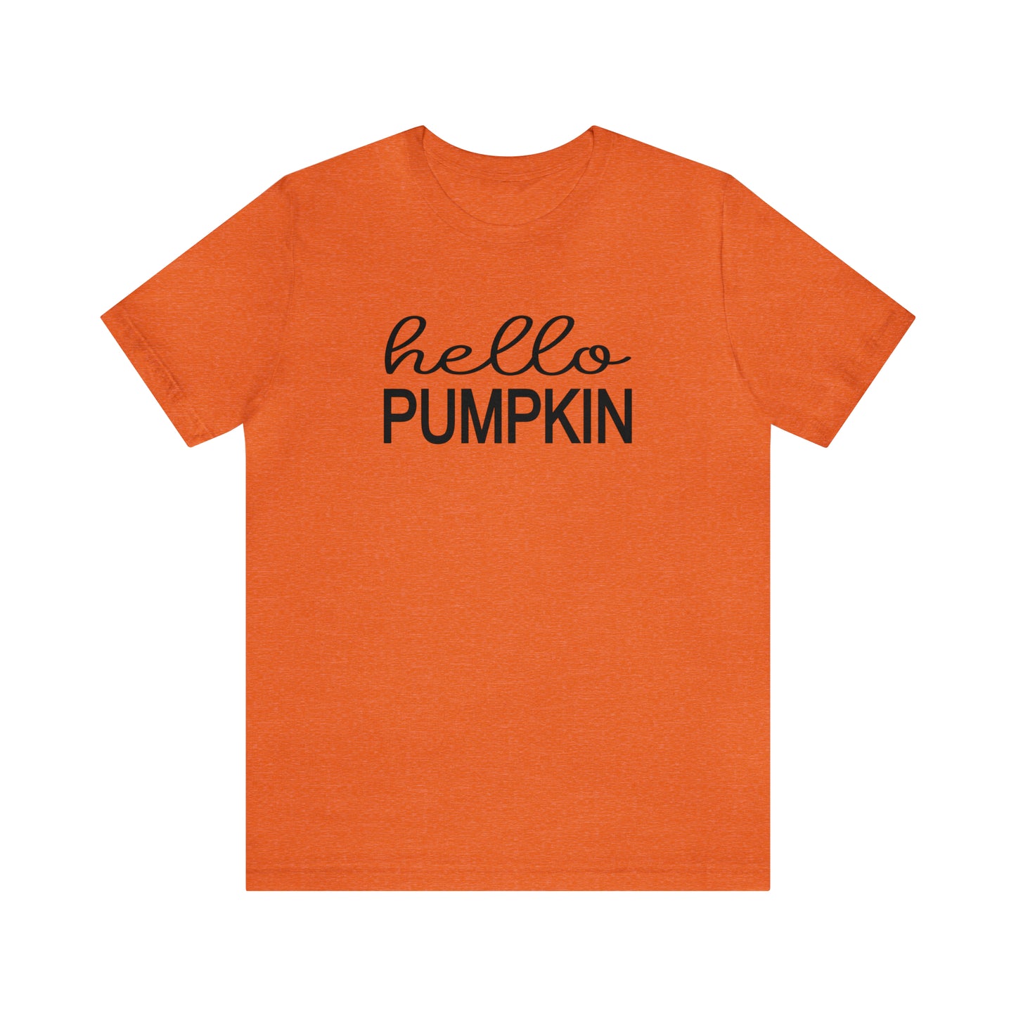 Hello Pumpkin - Bella Canvas Short Sleeve Tee