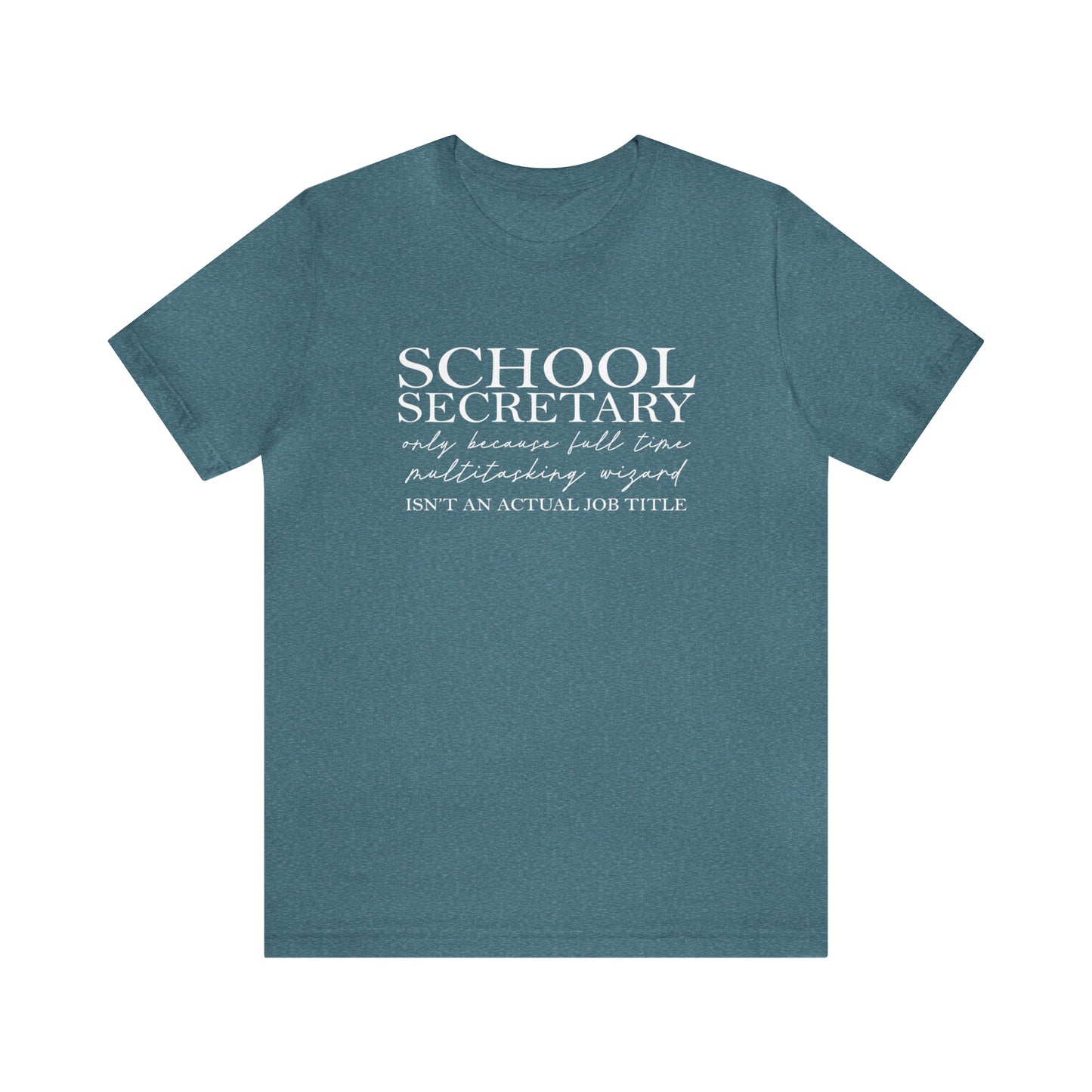 School Secretary Wizard - Bella Canvas Short Sleeve Tee