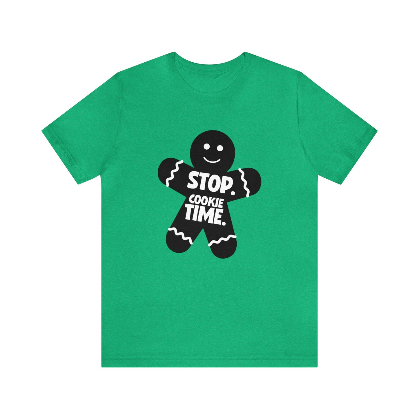 Stop Cookie Time - Bella Canvas Short Sleeve Tee