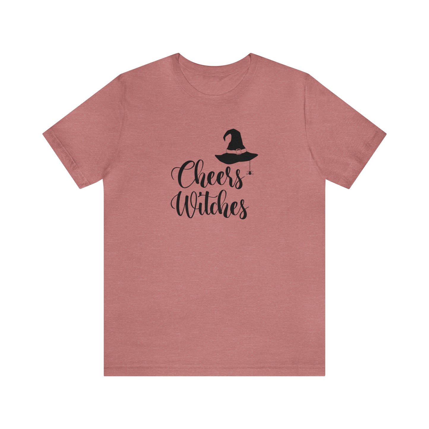 Cheers Witches - Bella Canvas Short Sleeve Tee