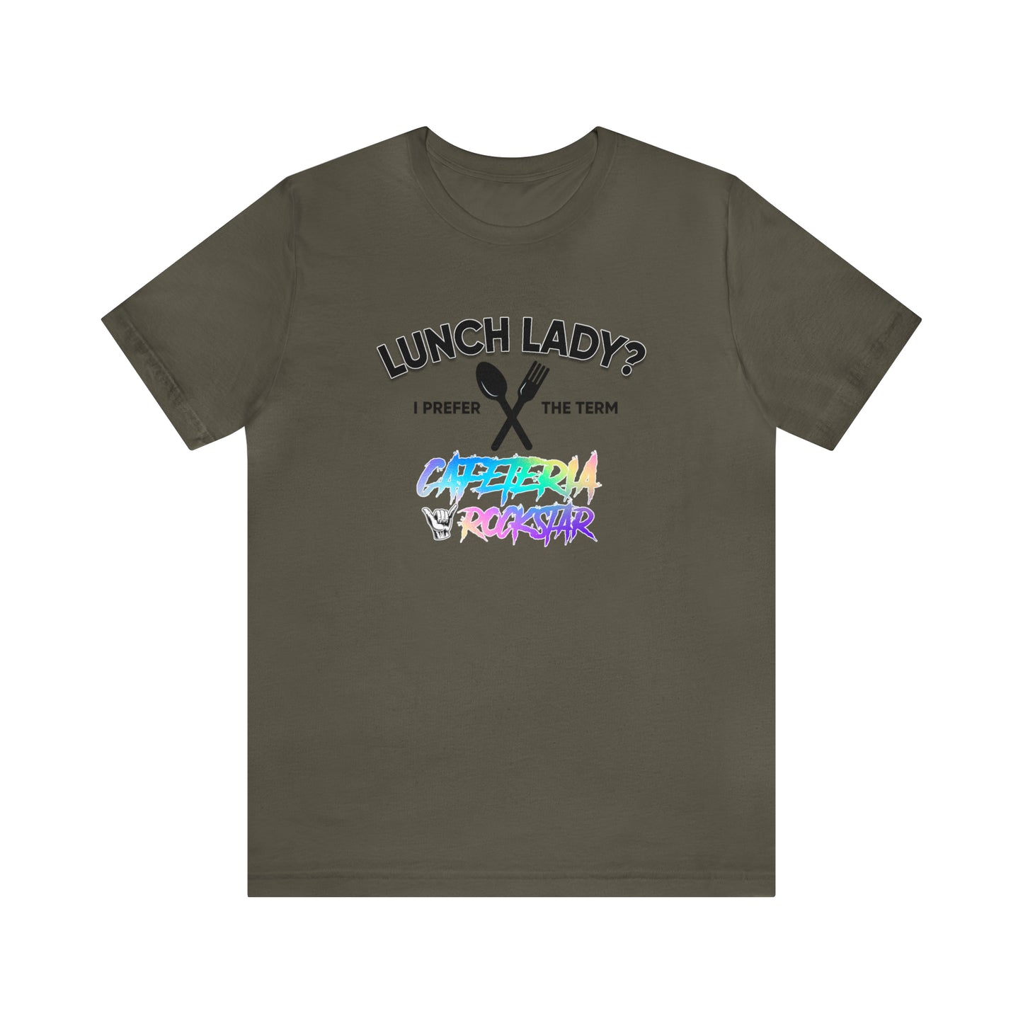 Cafeteria Rockstar2 - Bella Canvas Short Sleeve Tee