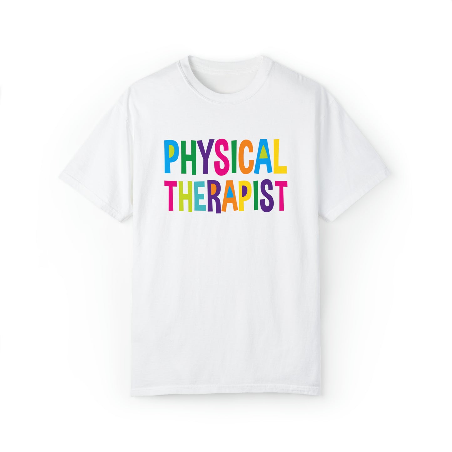 Physical Therapist - Comfort Colors 1717 Unisex Garment-Dyed T-shirt
