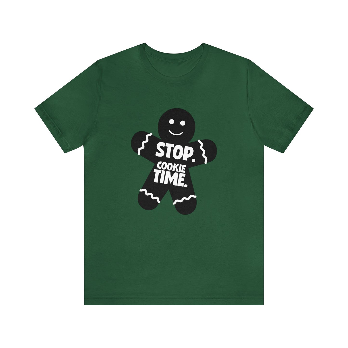 Stop Cookie Time - Bella Canvas Short Sleeve Tee
