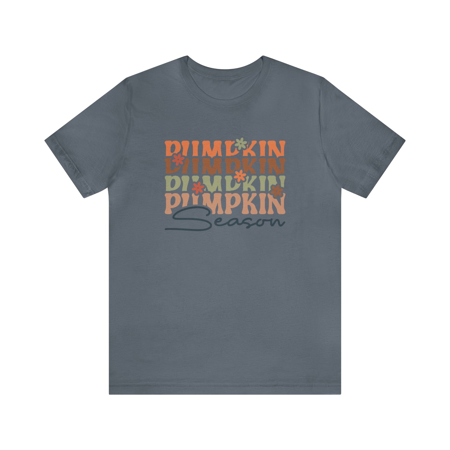 Pumpkin Season - Bella Canvas Short Sleeve Tee