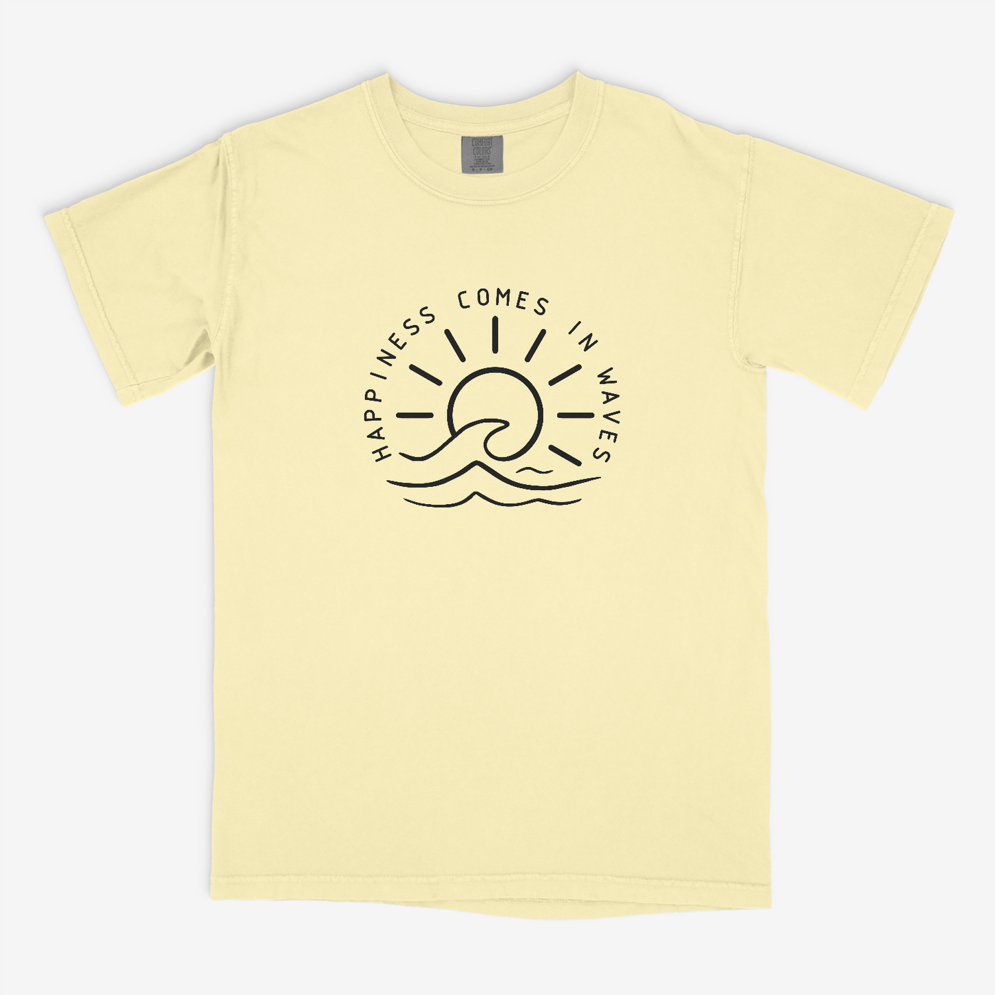 Happiness Comes in Waves - Comfort Colors