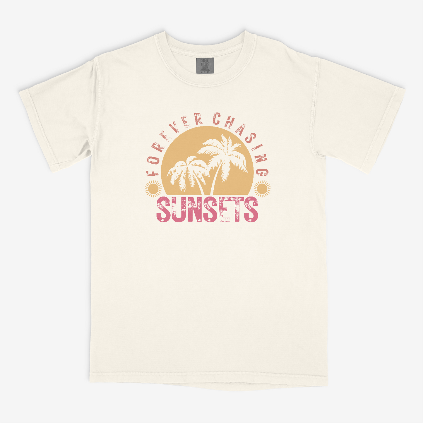 Forever Chasing Sunsets - Comfort Colors