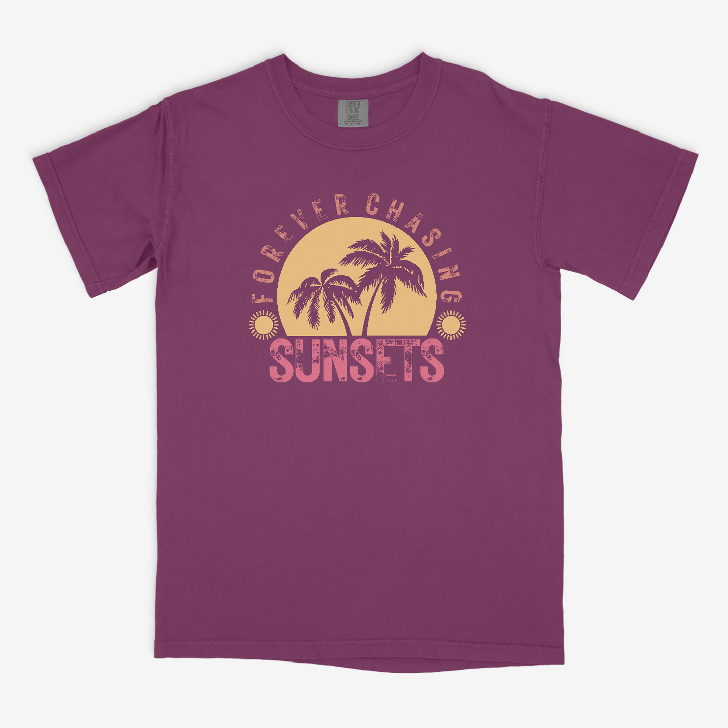 Forever Chasing Sunsets - Comfort Colors