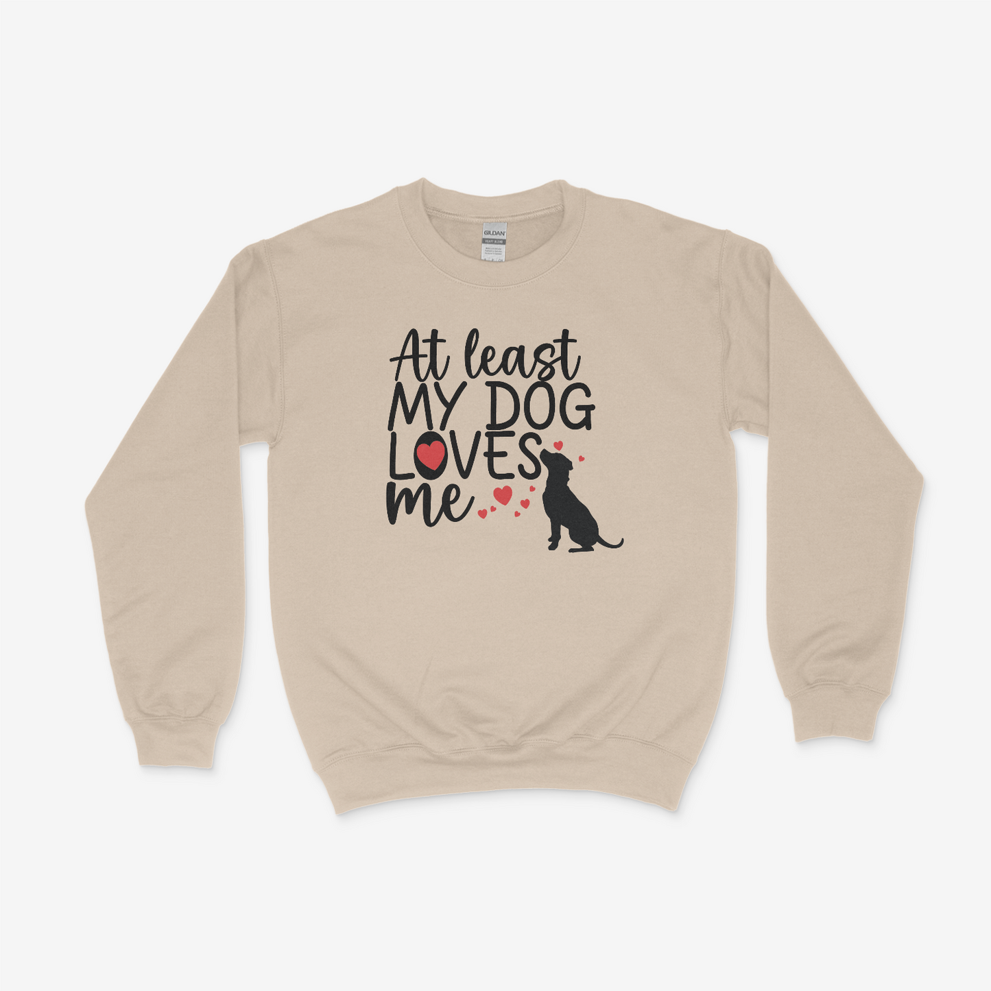 At Least My Dog Loves Me