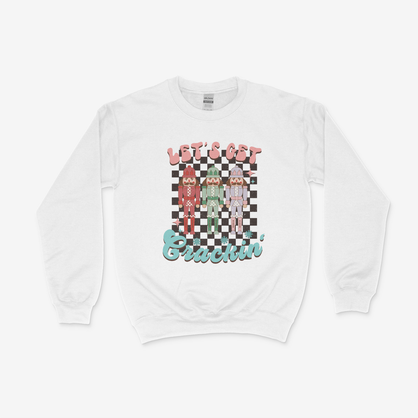 Let's Get Crackin' - Gildan Sweatshirt
