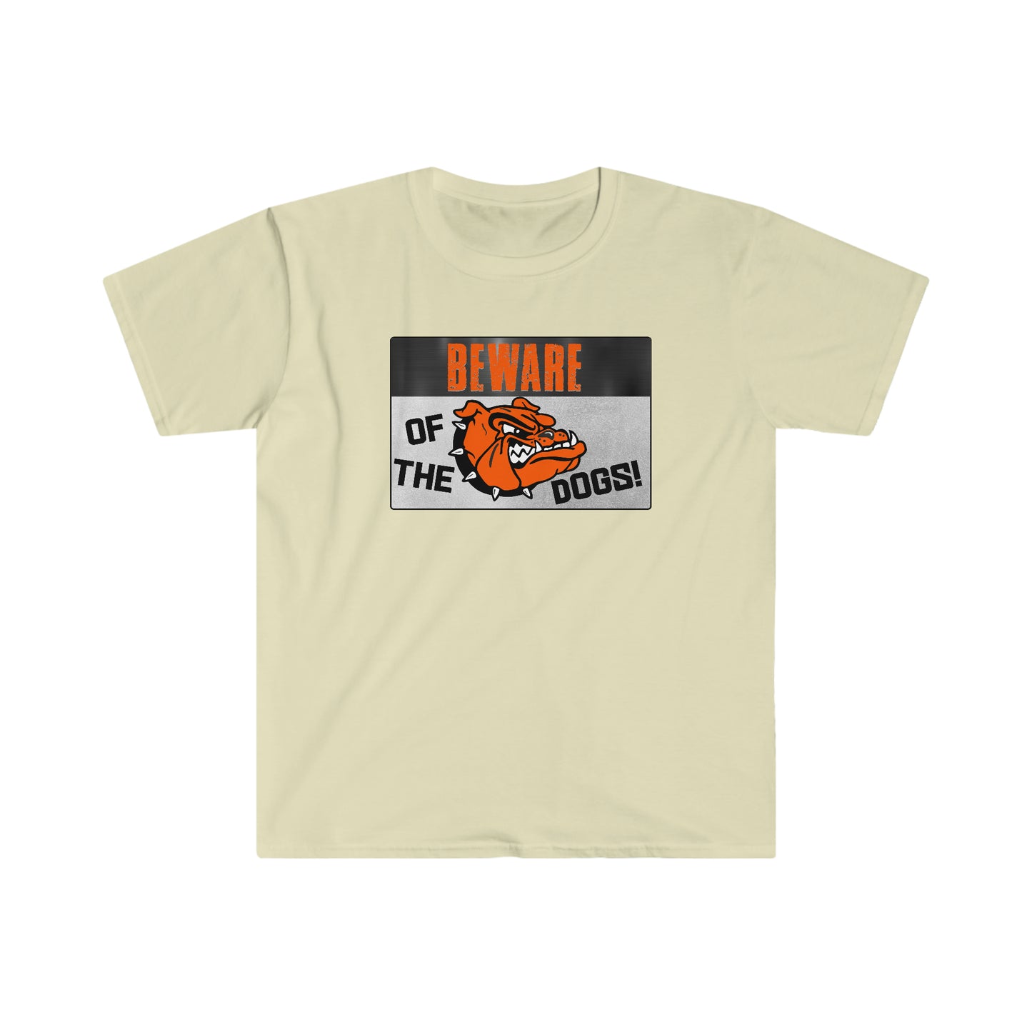 Beware Softstyle T-Shirt