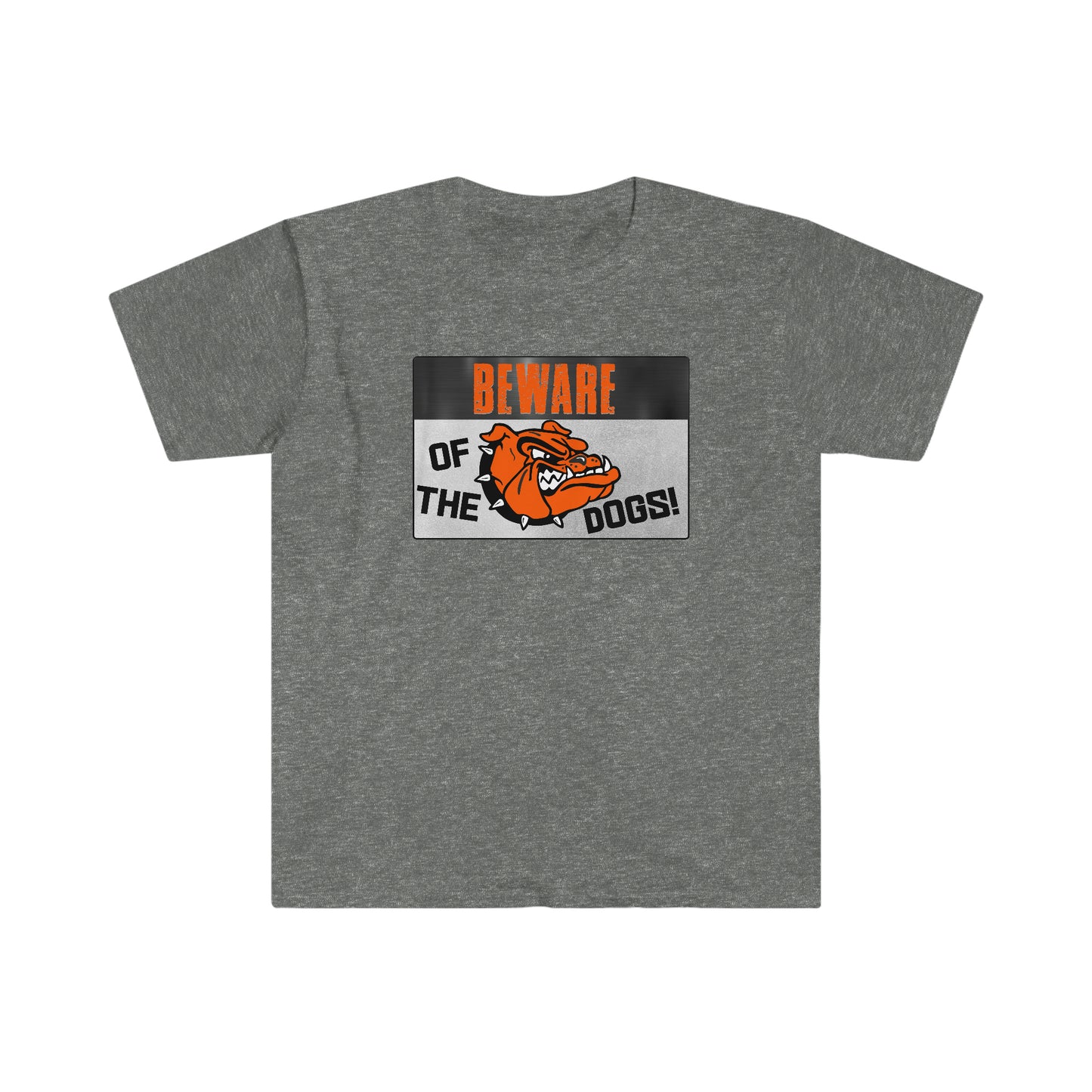 Beware Softstyle T-Shirt