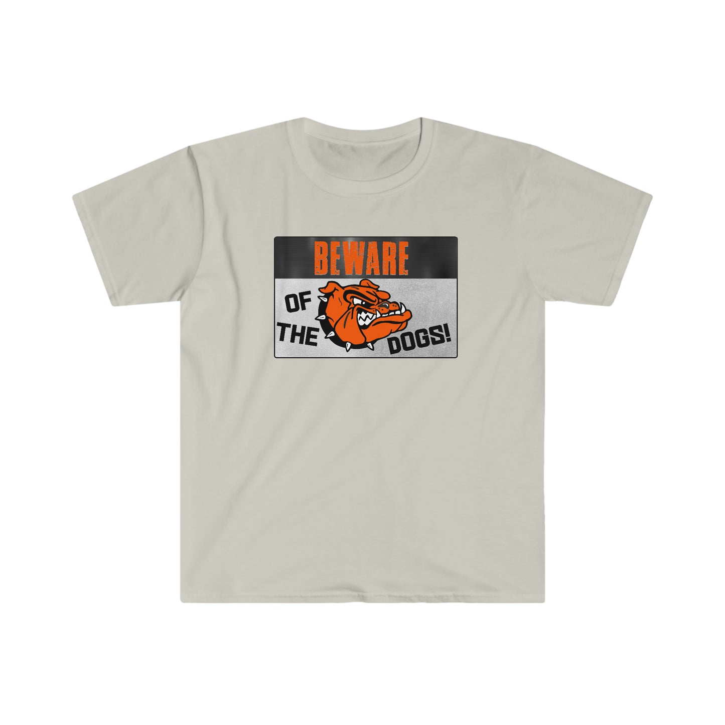 Beware Softstyle T-Shirt
