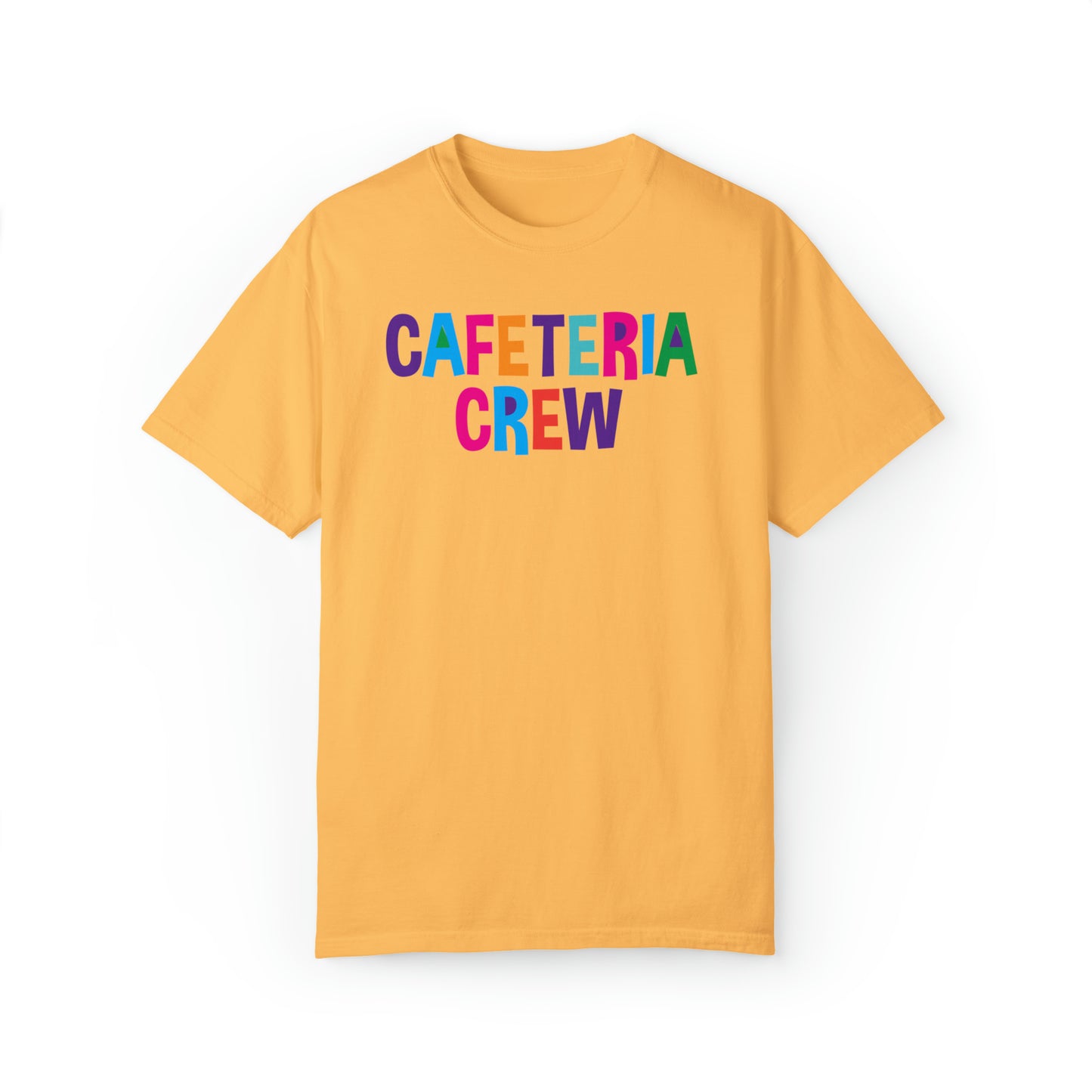 Cafeteria Crew - Comfort Colors 1717 Unisex Garment-Dyed T-shirt