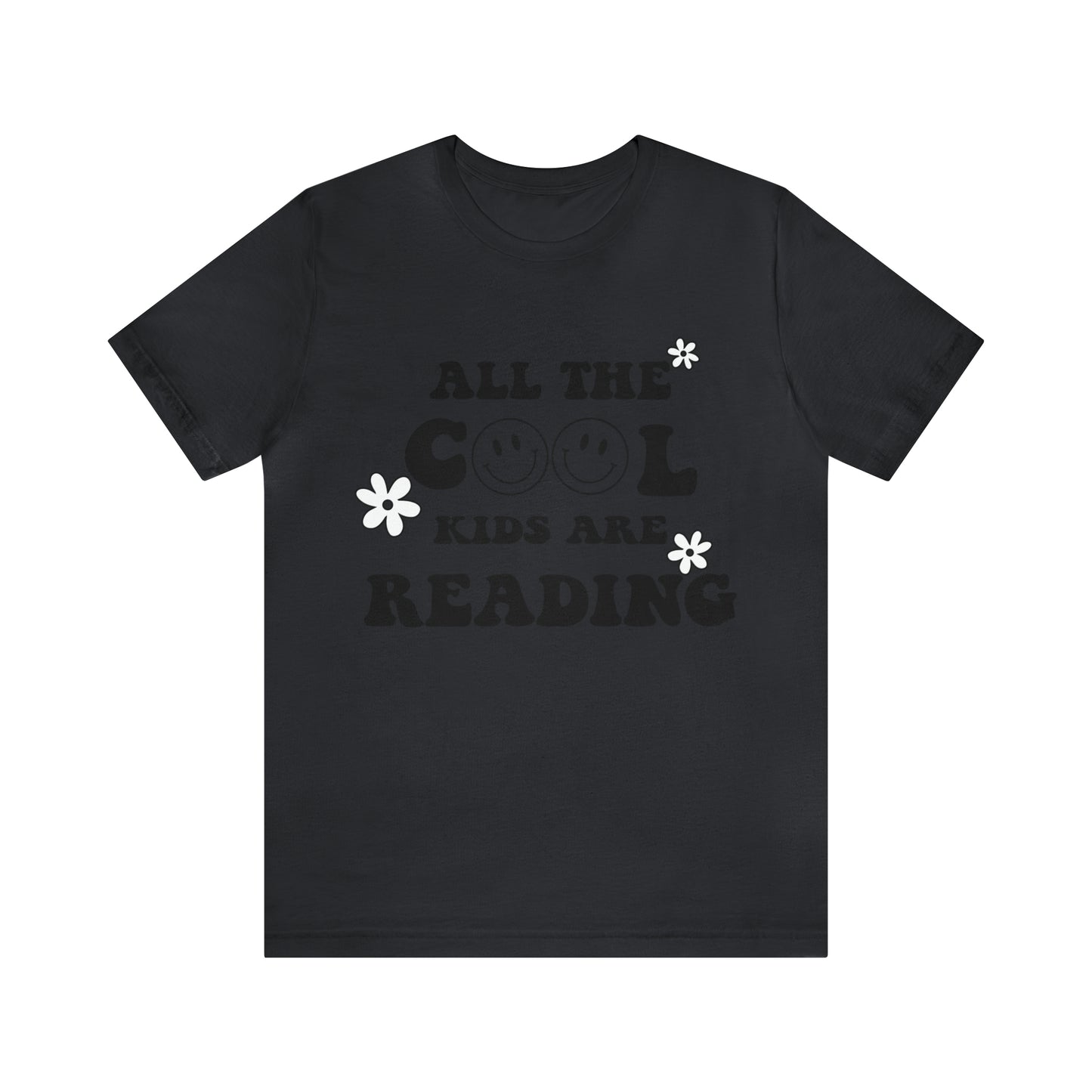 All the Cool Kids are Reading - Bella Canvas Short Sleeve Tee