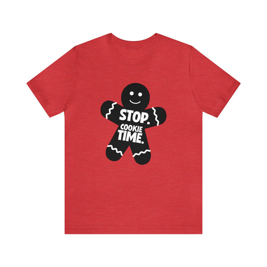 Stop Cookie Time - Bella Canvas Short Sleeve Tee