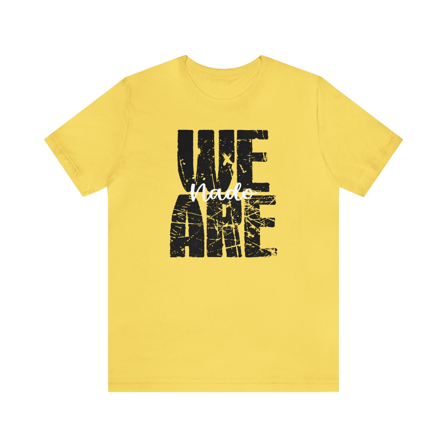 We Are Nado - Bella Canvas Short Sleeve Tee