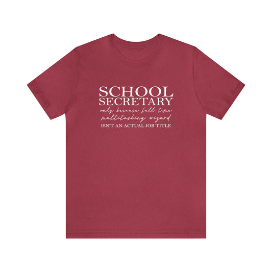 School Secretary Wizard - Bella Canvas Short Sleeve Tee