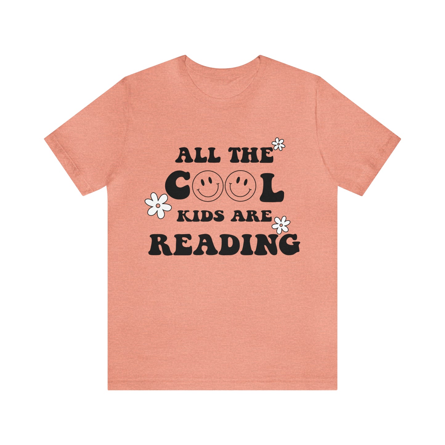 All the Cool Kids are Reading - Bella Canvas Short Sleeve Tee