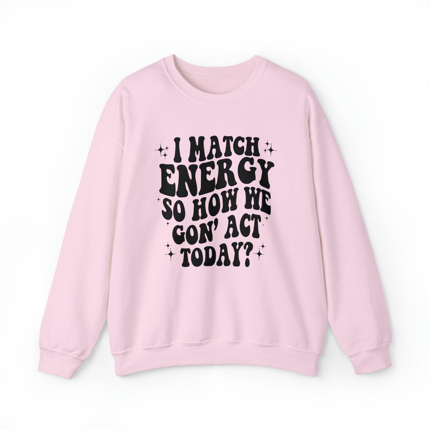 I Match Energy - Unisex Heavy Blend™ Crewneck Sweatshirt