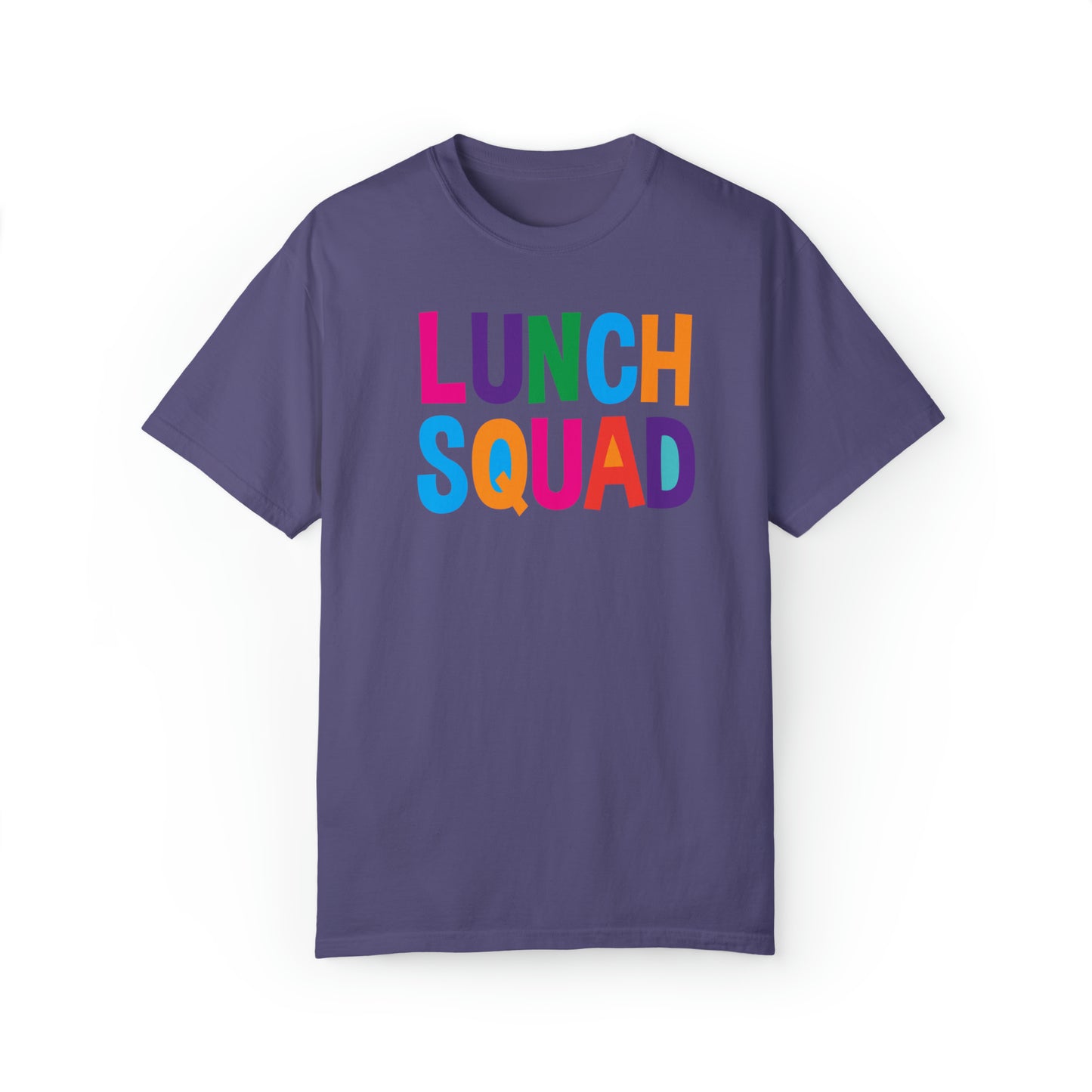 Lunch Squad - Comfort Colors 1717 Unisex Garment-Dyed T-shirt