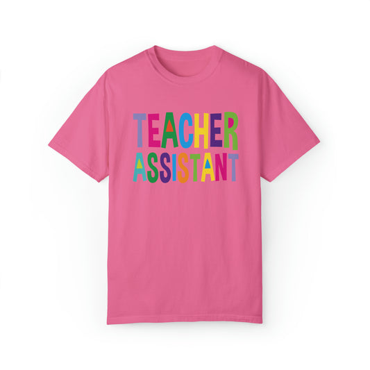 Teacher Assistant - Comfort Colors