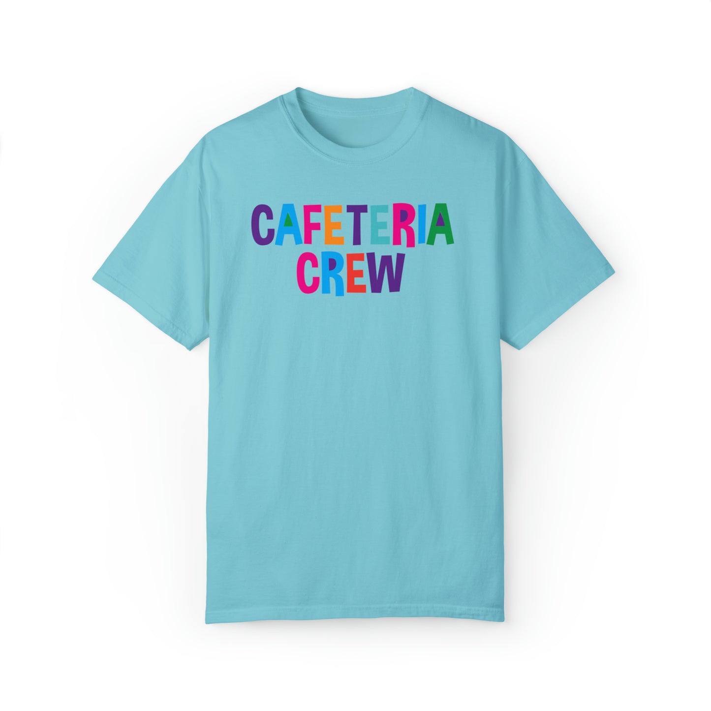 Cafeteria Crew - Comfort Colors 1717 Unisex Garment-Dyed T-shirt