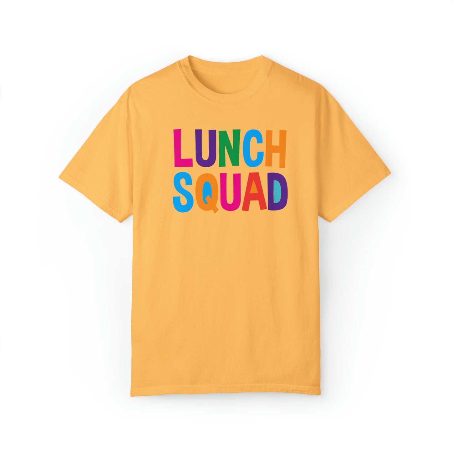 Lunch Squad - Comfort Colors 1717 Unisex Garment-Dyed T-shirt