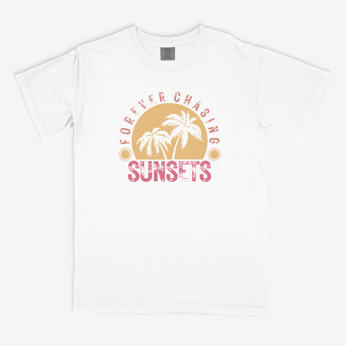 Forever Chasing Sunsets - Comfort Colors