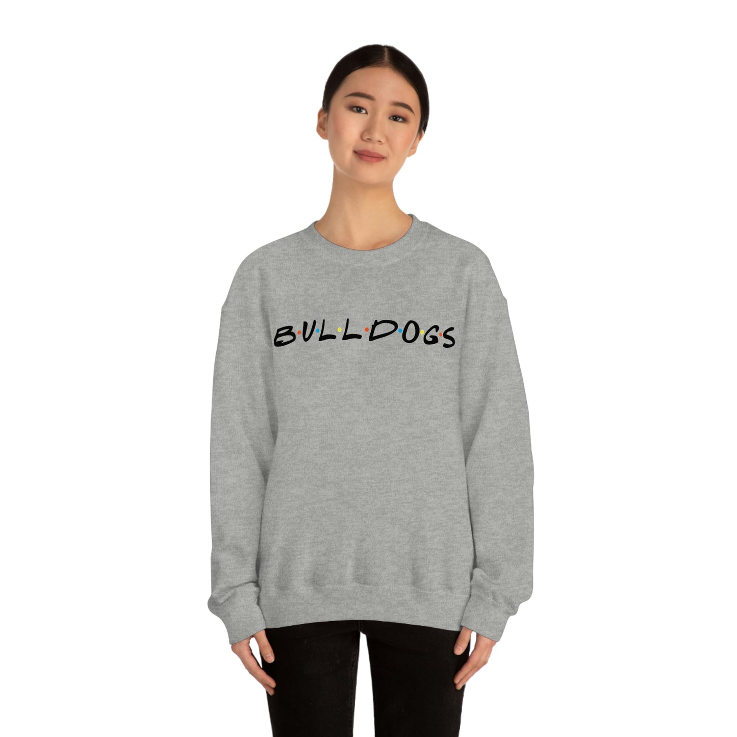 The Ones with the Bulldogs - Crewneck Sweatshirt