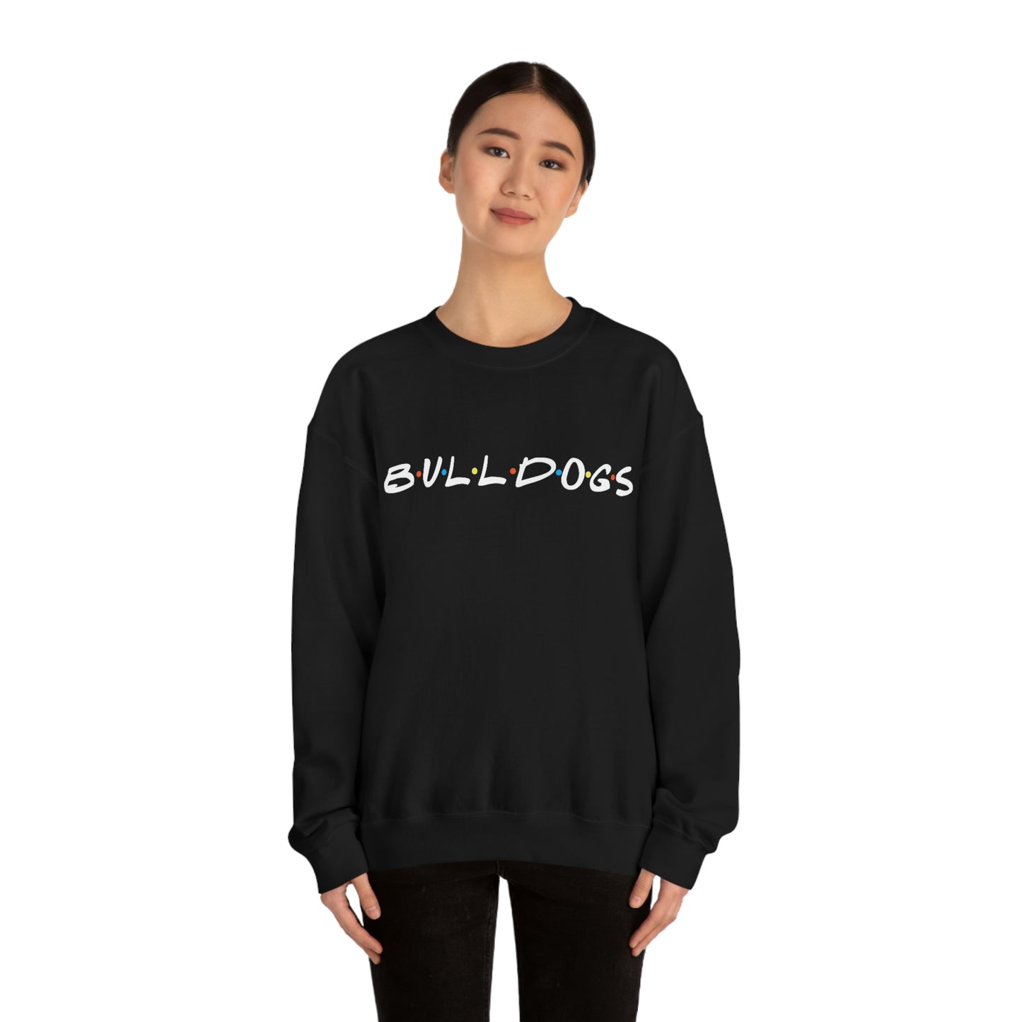 The Ones with the Bulldogs - Crewneck Sweatshirt