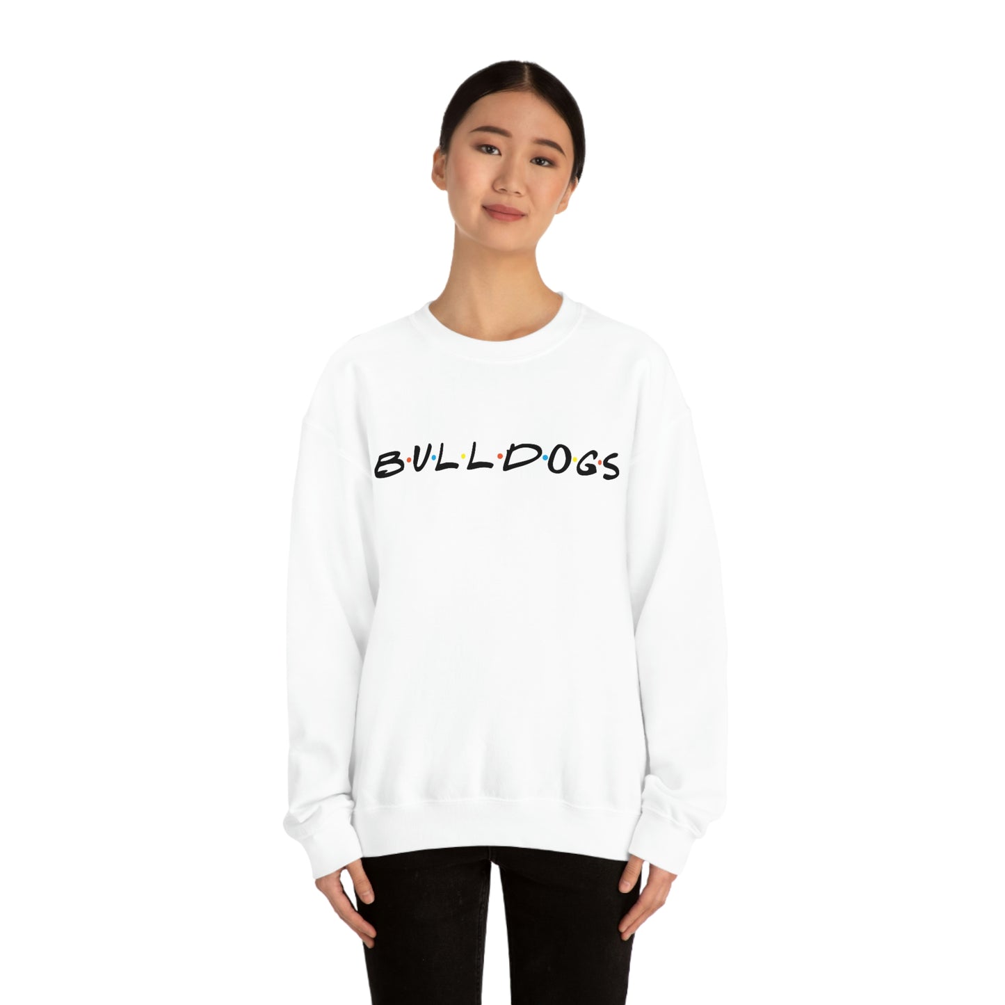 The Ones with the Bulldogs - Crewneck Sweatshirt