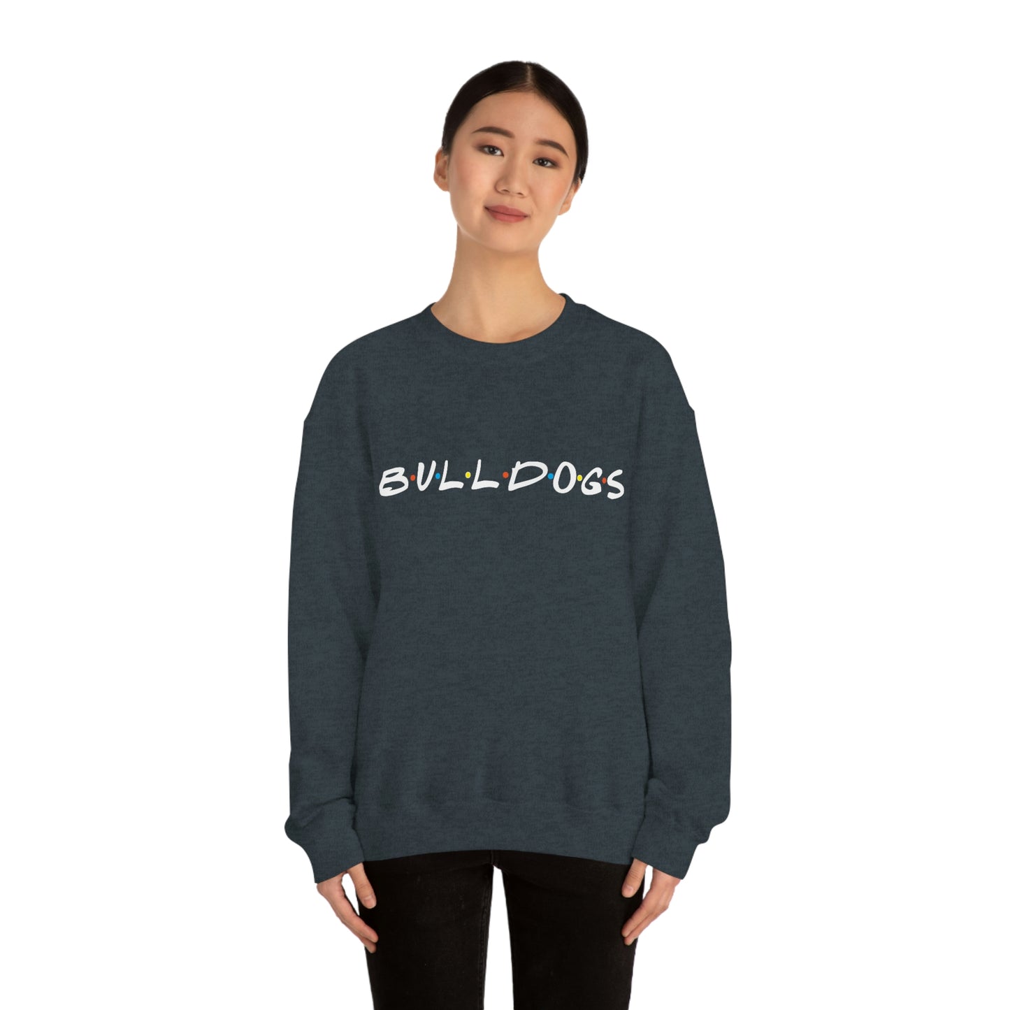 The Ones with the Bulldogs - Crewneck Sweatshirt