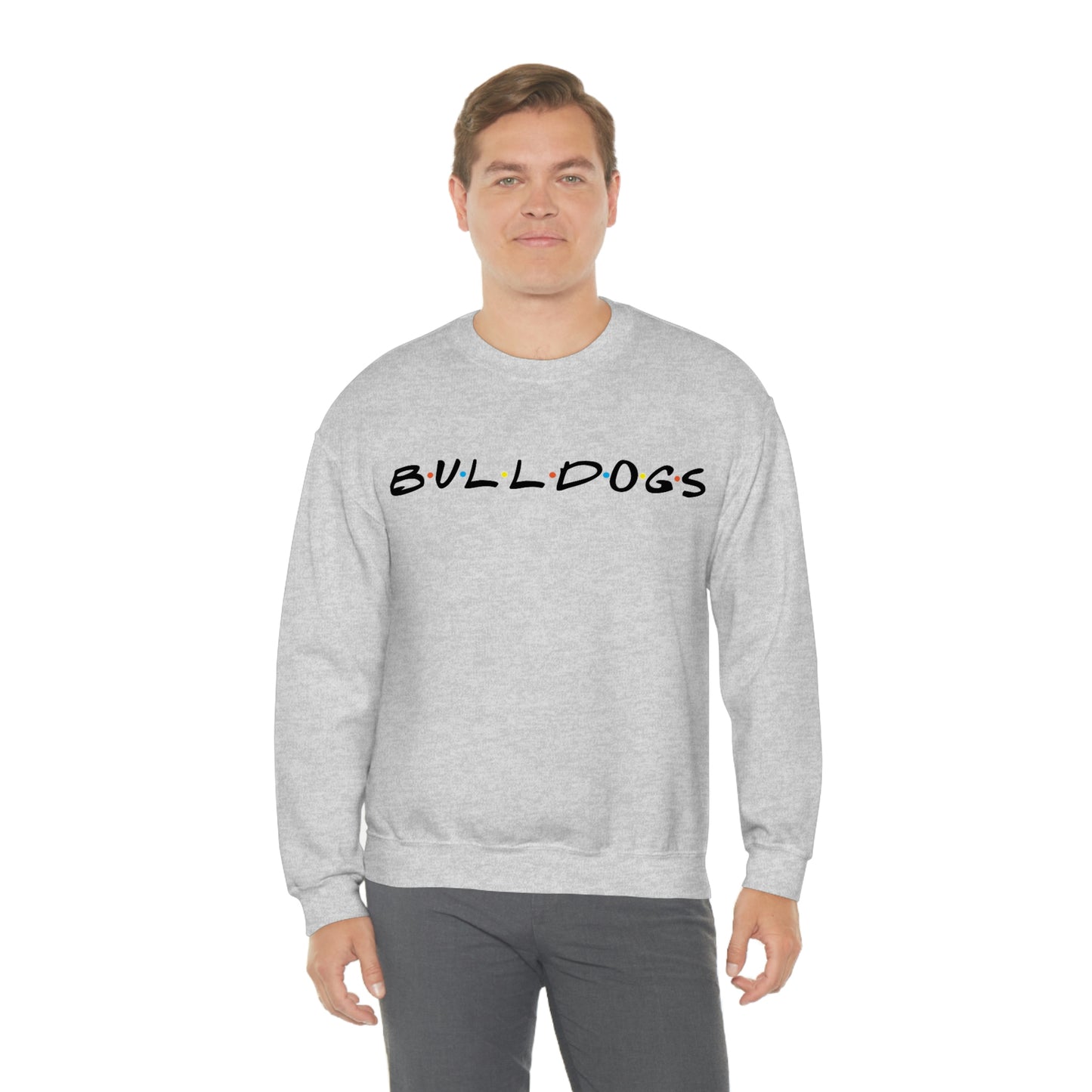 The Ones with the Bulldogs - Crewneck Sweatshirt